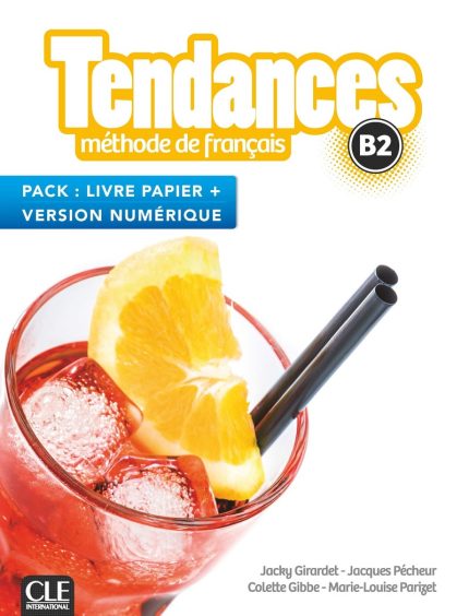 Tendances B2 Pack Livre de l'eleve + Version numerique