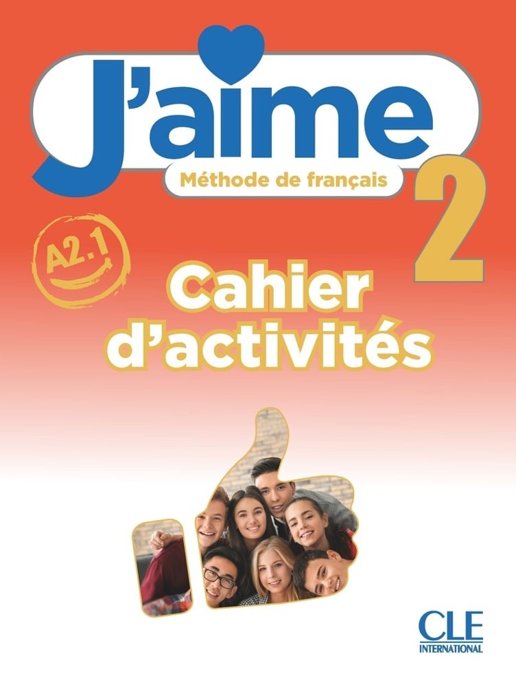 J'aime 2 Cahier d 'activites