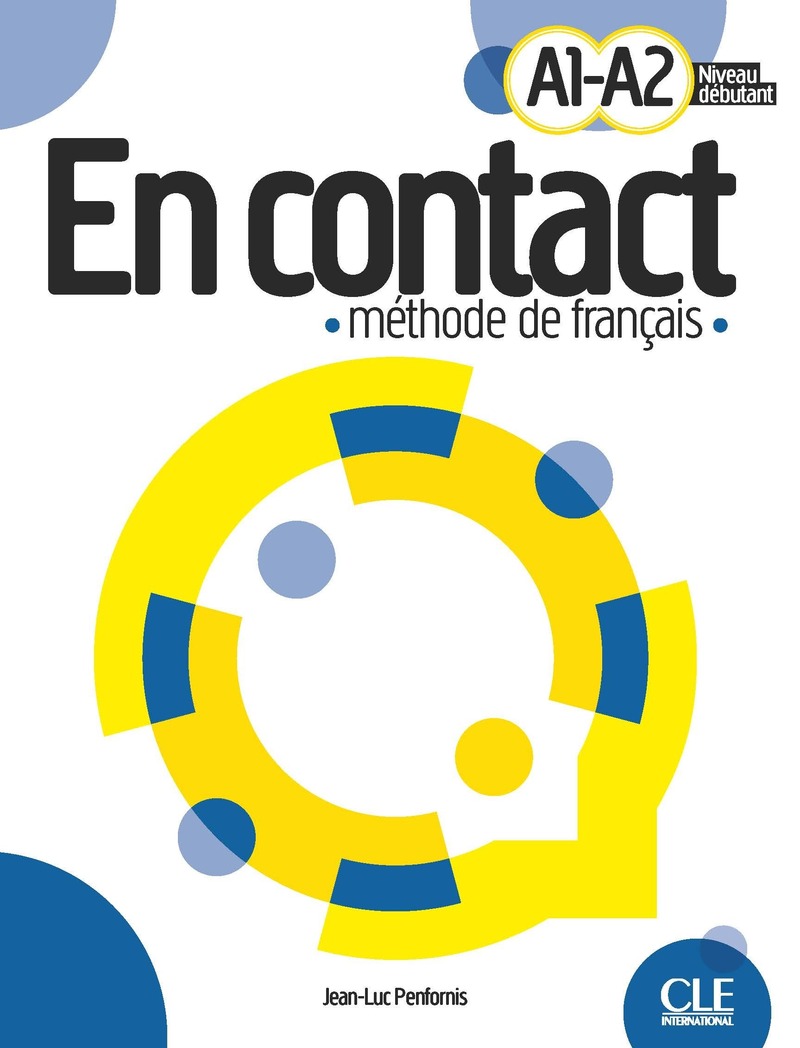 En Contact Niveaux A1-A2 Livre de l'eleve + audio telechargeable