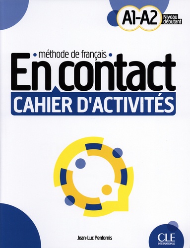 En Contact Niveaux A1-A2 Cahier d'activites + audio telechargeable