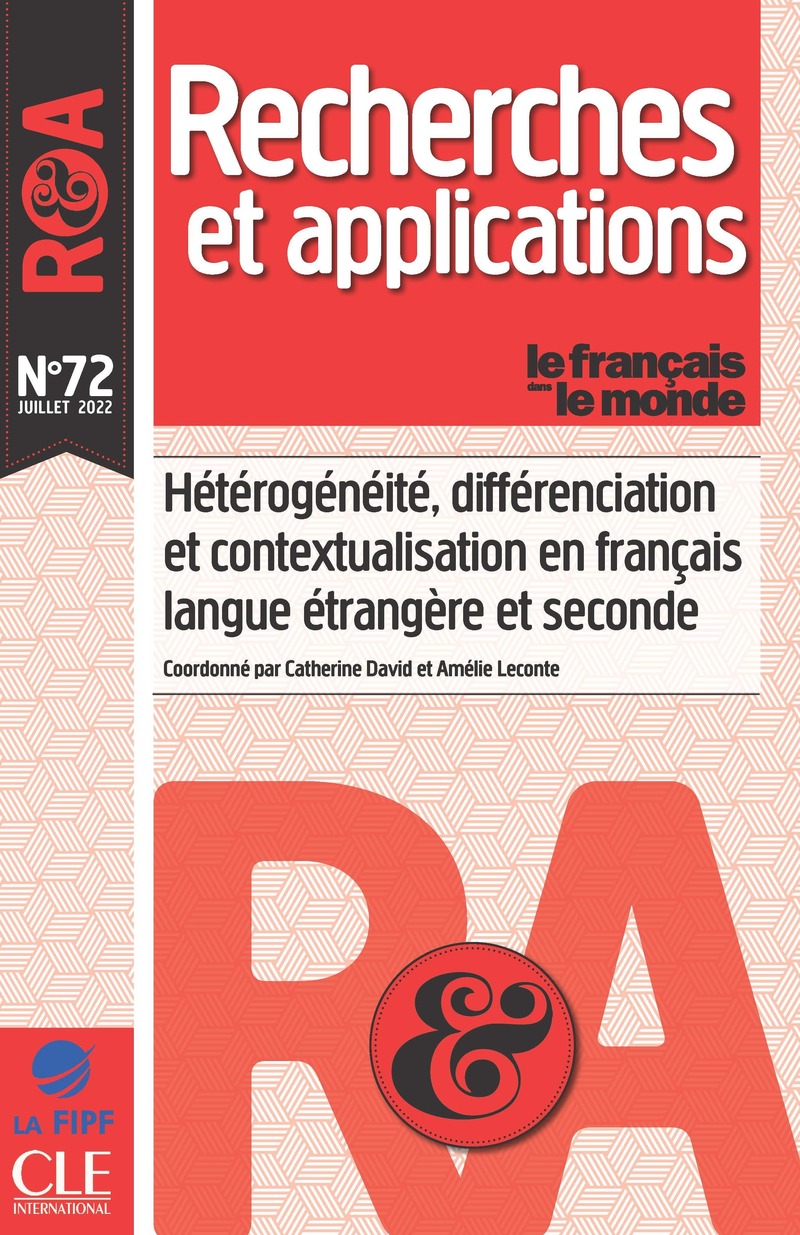 Heterogeneite, differenciation et contextualisation en francais langue etrangere et seconde - R&A n°72