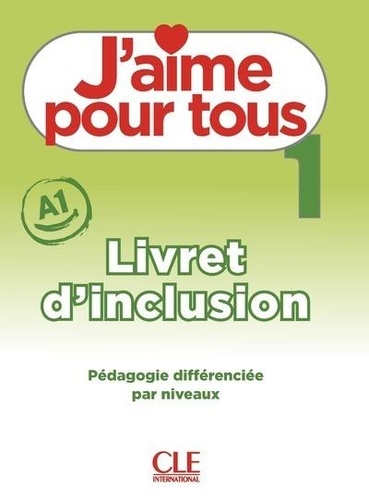 J'aime pour tous 1 Livret d'inclusion
