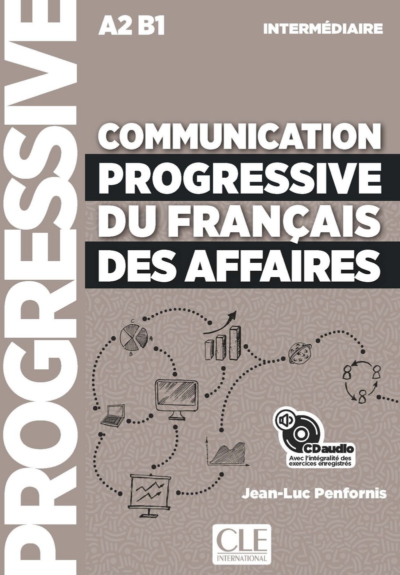 Communication progressive du francais des affaires - Niveau intermediaire (A2/B1) - CD audio