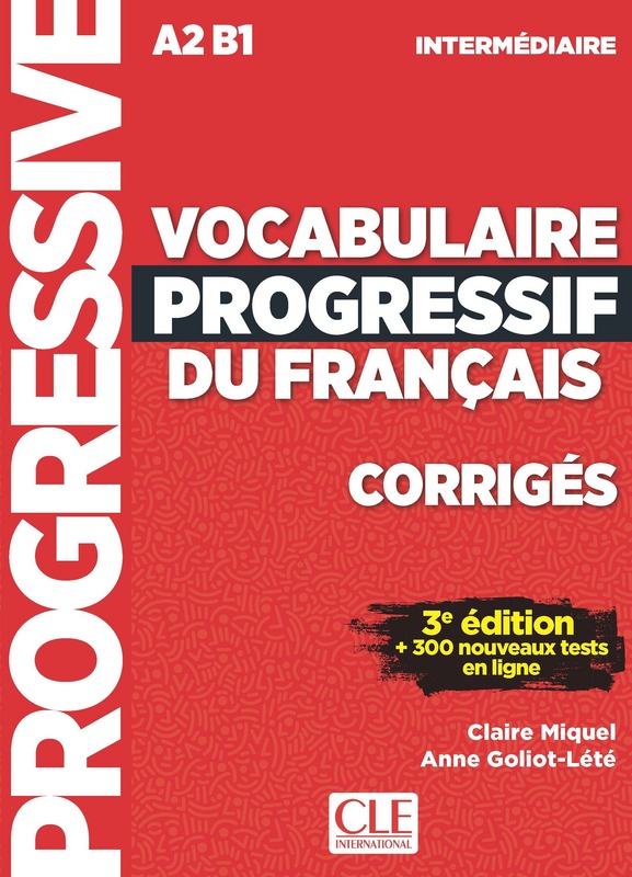 Vocabulaire Progressif du Francais Niveau intermediaire Corriges 3eme edition