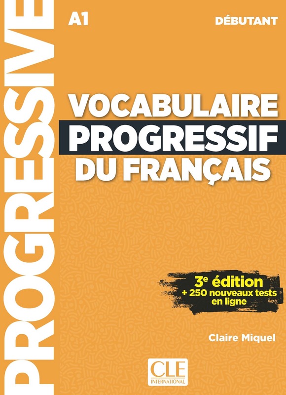 Vocabulaire Progressif du Francais Niveau debutant 3eme edition + CD + Appli-web