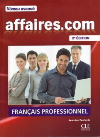 AFFAIRES.COM  NIVEAU AVANCE  2ND ED + DVD