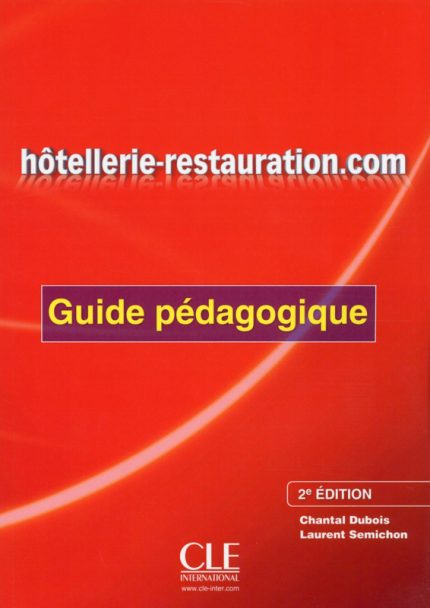 Hotellerie-restauration.com - Guide pedagogique - 2eme edition