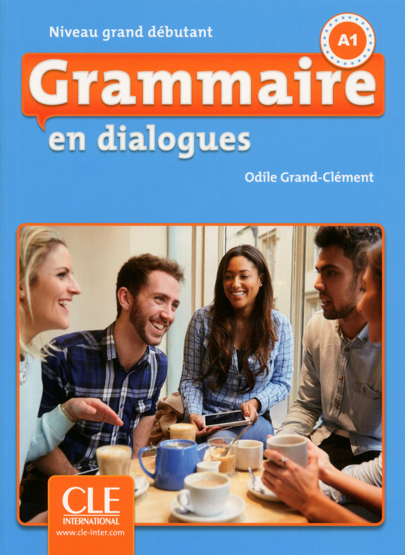Grammaire en dialogues  grand debutant  Livre + CD - 2eme edition