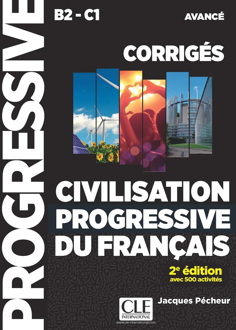 Civilisation progressive du francais - Niveau avance B2/C1 Corriges 2eme edition