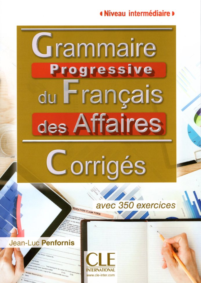 Grammaire progressive du francais des affaires - Niveau intermediaire - Corriges