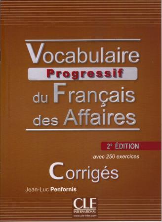 VOCABULAIRE PROGRESSIF DU FRANCAISE DES AFFAIRES CORRIGES