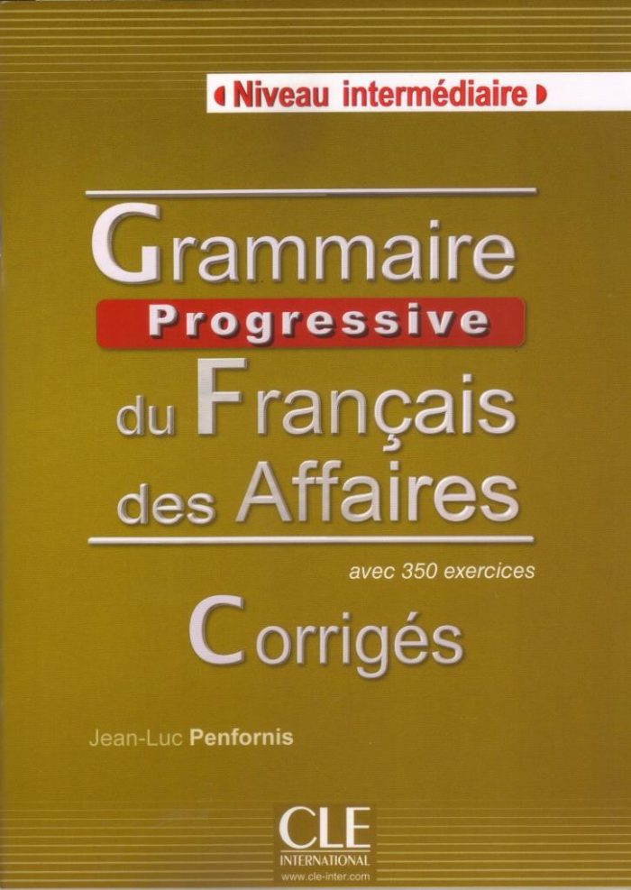 Grammaire progressive du francais des affaires - Corriges Grammaire progressive du francais des affaires - Corriges