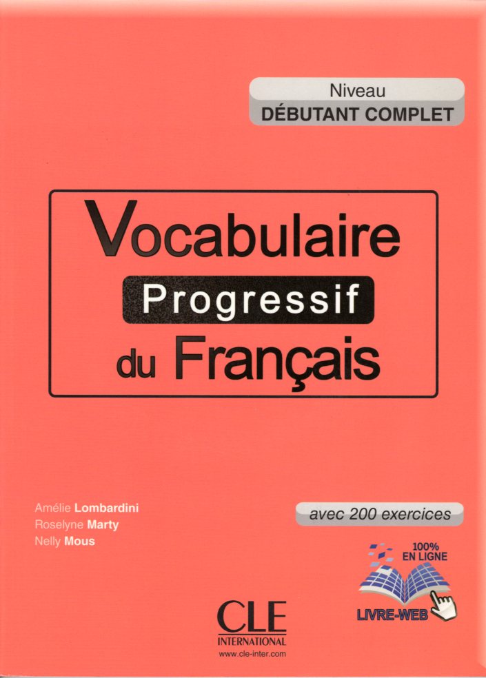 Vocabulaire progressif du francais - Niveau debutant complet - Livre + CD