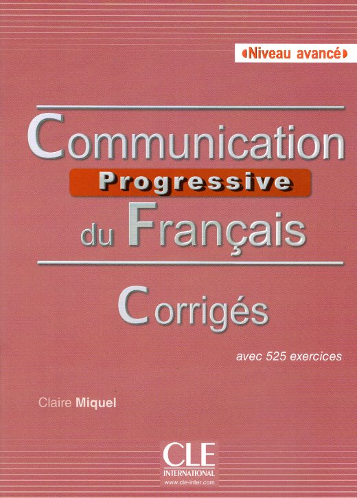 Communication progressive du francais Niveau avance Corriges