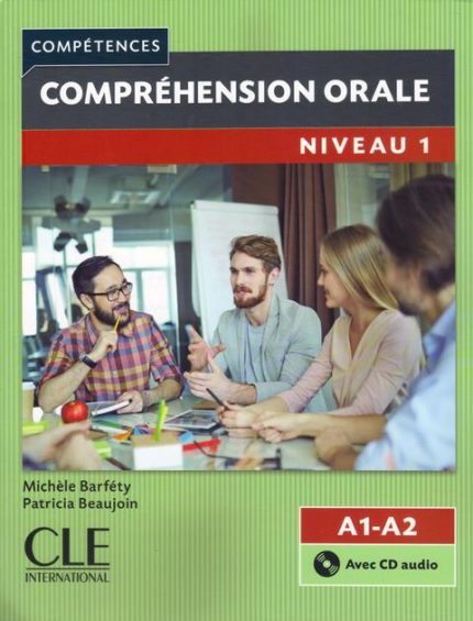 Comprehension orale 2eme edition - Livre + CD audio