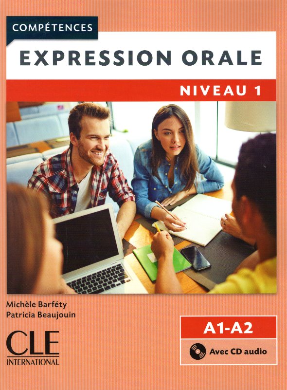 Expression Orale niveau 1 + Audio CD A1-A2