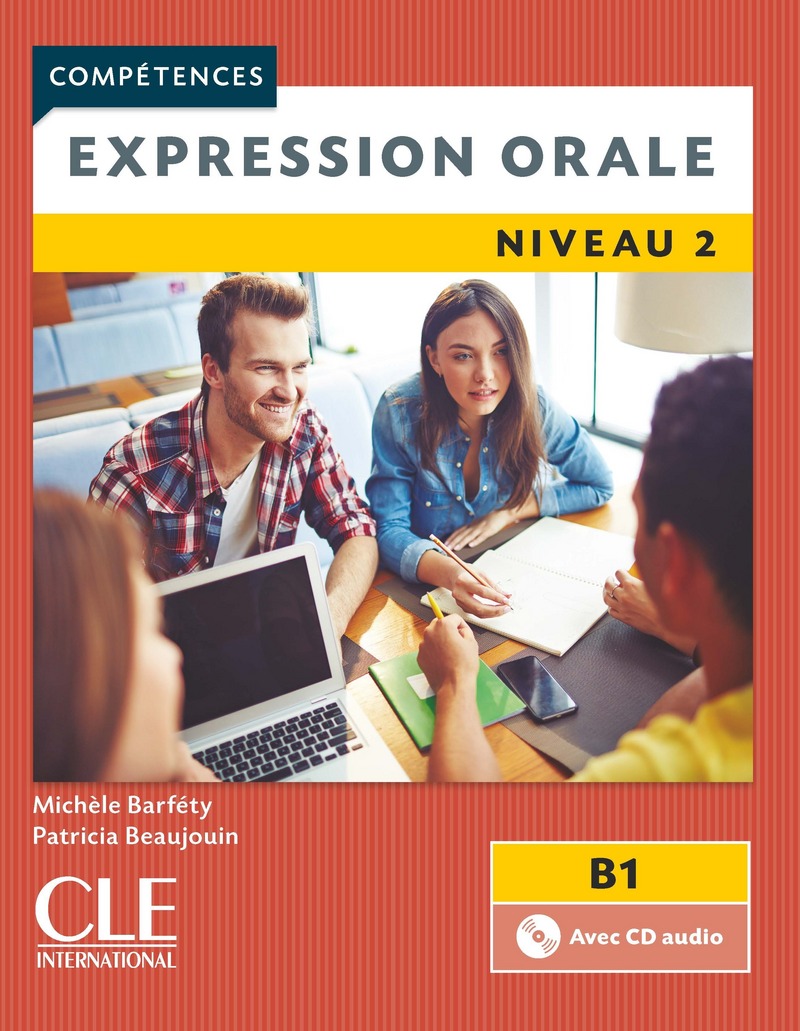Expression orale 2 Niveau B1 Livre + CD 2eme edition