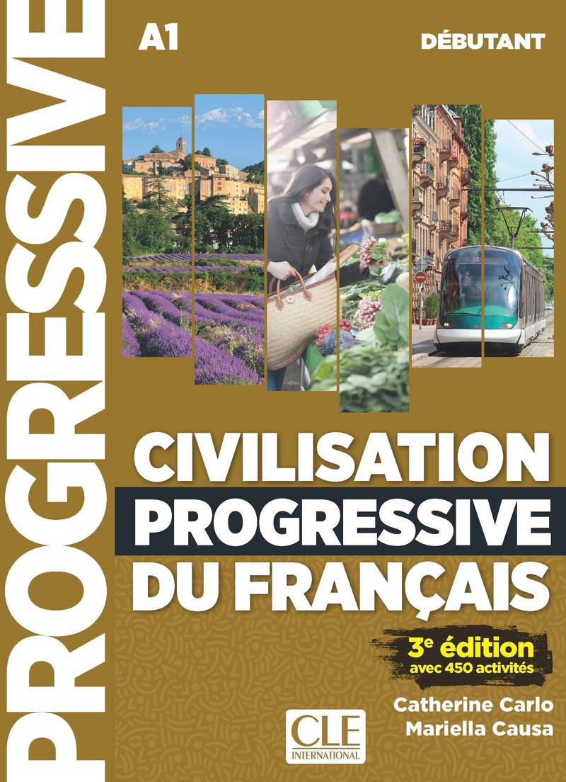 Civilisation progressive du francais Niveau debutant Livre + CD + livre-web 3eme edition