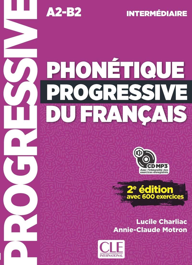 Phonetique progressive du francais niveau intermediaire + CD A2-B2