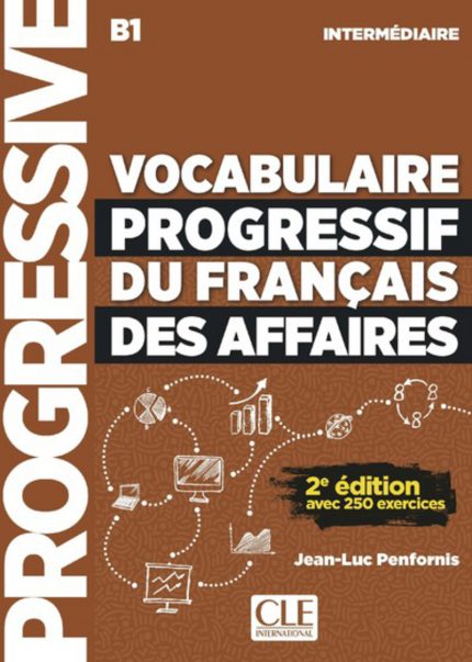 Vocabulaire progressif du francais des affaires Niveau intermediaire + CD 2eme edition Nouvelle couverture