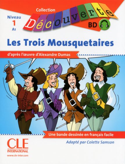 BD Les trois Mousquetaires - Niveau 1 (A1) - Lecture Decouverte - Livre + CD