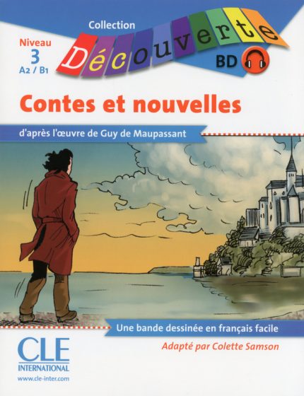 BD Les contes et nouvelles de Maupassant - Niveau 3 (A2/B1) - Lecture Decouverte - Livre + CD