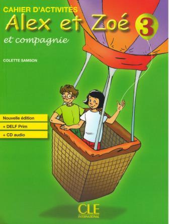 ALEX ET ZOE 3 CAHIER ACTIVITES