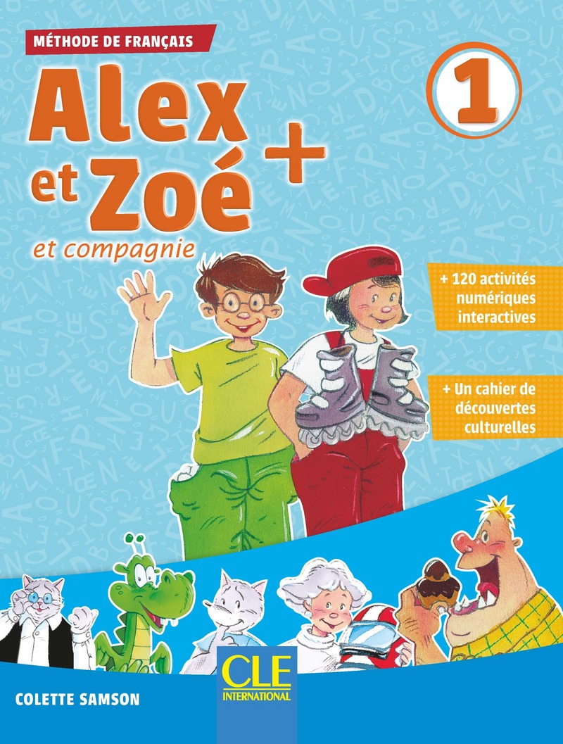 Alex et Zoe + 1 Livre de l'eleve + CD
