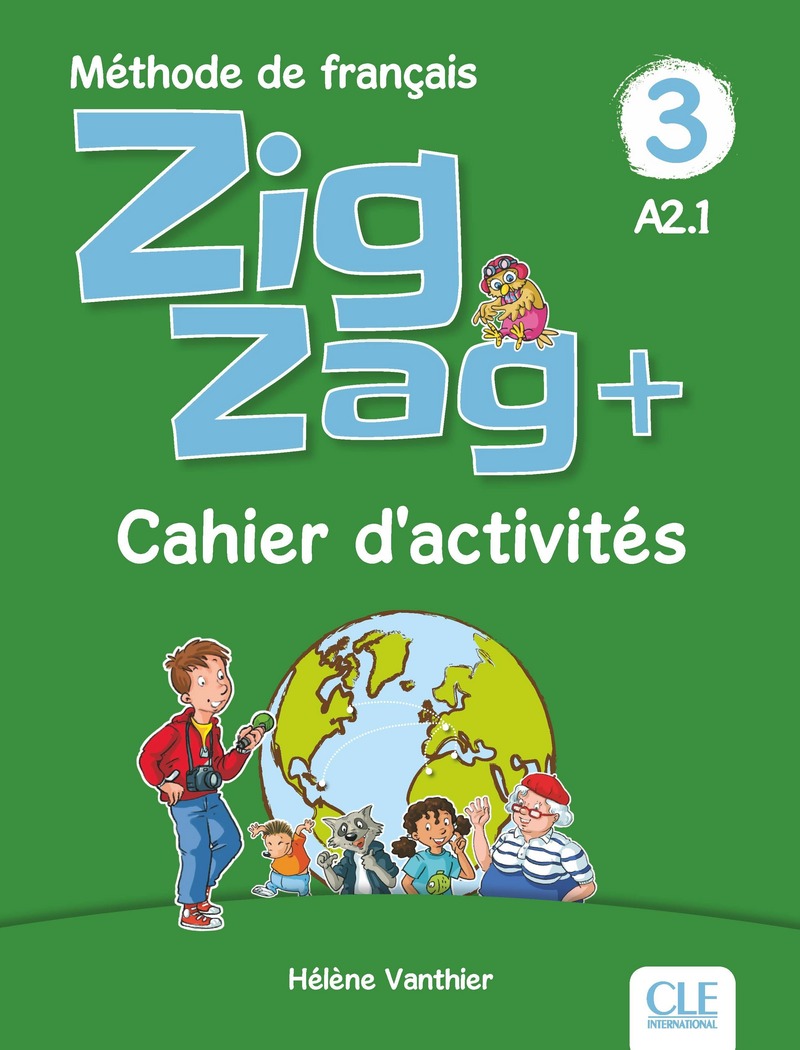 Zigzag + 3 - Niveau A2 - Cahier d'activites