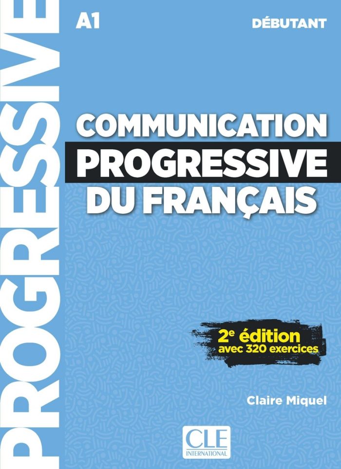 Communication progressive du francais Niveau debutant+ CD2eme edition Nouvelle couverture Communication progressive du francais Niveau debutant+ CD2eme edition Nouvelle couverture