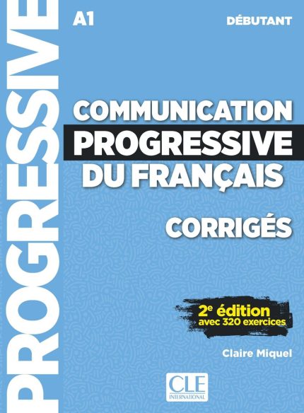 Communication progressive du francais Niveau debutant Corriges 2eme edition Nouvelle couverture