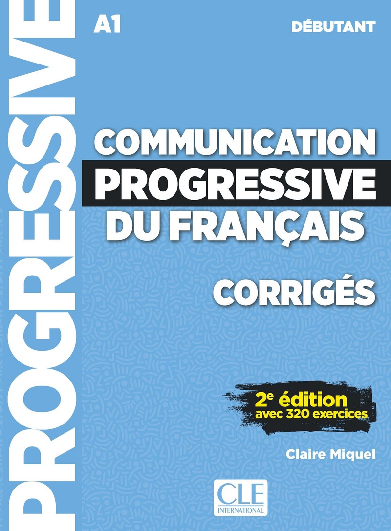 Communication progressive du francais Niveau debutant Corriges 2eme edition Nouvelle couverture