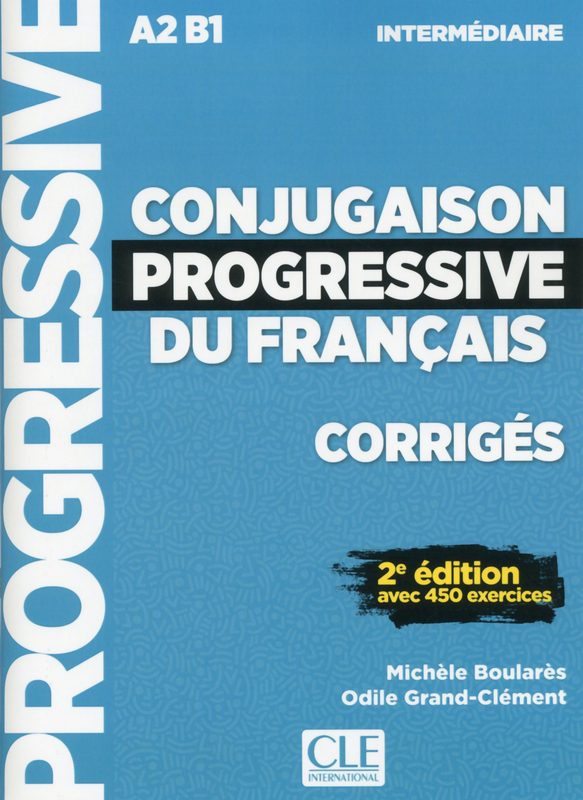 Conjugaison progressive du francais Niveau intermediaire Corriges 2eme edition Nouvelle couverture