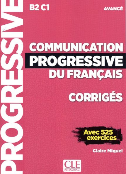 Communication Progressive du Francais Avance Corriges