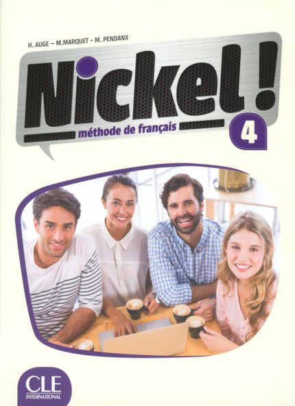 Nickel! 4 Niveau B2 Livre de l'eleve + DVD Rom