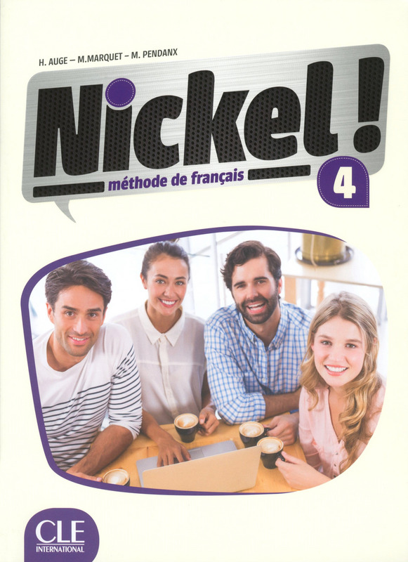 Nickel! 4 Niveau B2 Livre de l'eleve + DVD Rom