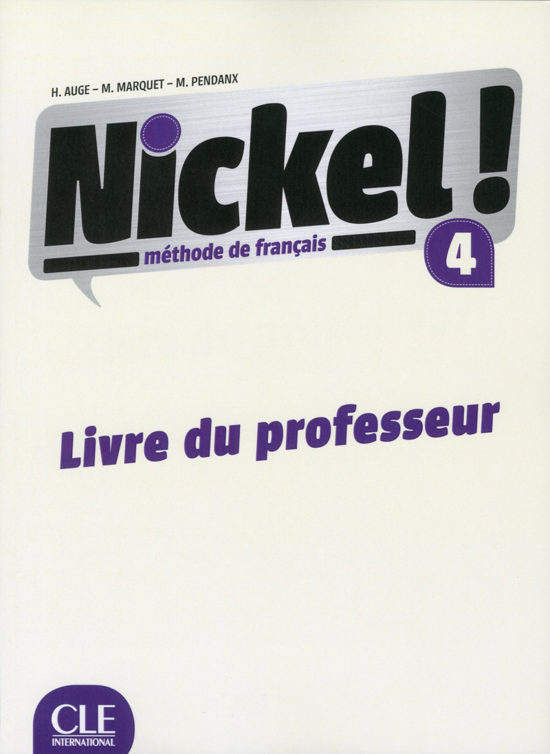 Nickel! 4 Niveau B2 Livre du Professeur