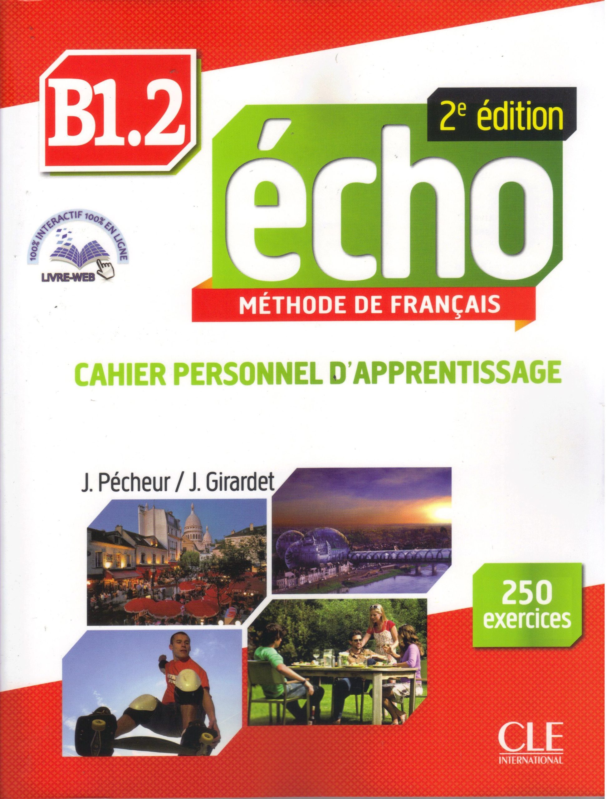 Echo - Niveau B1.2 - Cahier d'activites + CD + Livre-web - 2eme edition