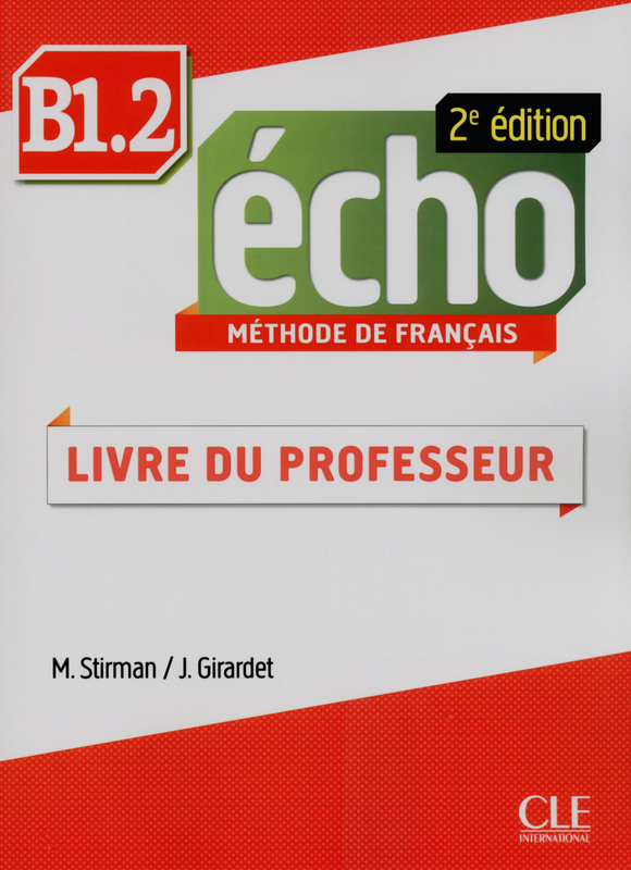 Echo - Niveau B1.2 - Guide pedagogique - 2eme edition