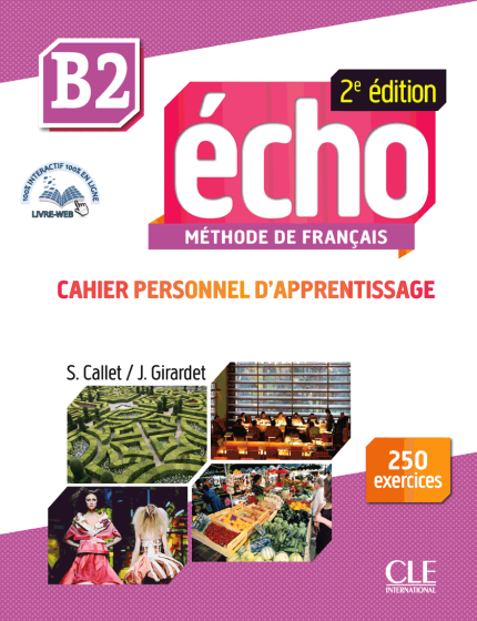 Echo - Niveau B2 - Cahier d'activites + CD + Livre-web - 2eme edition