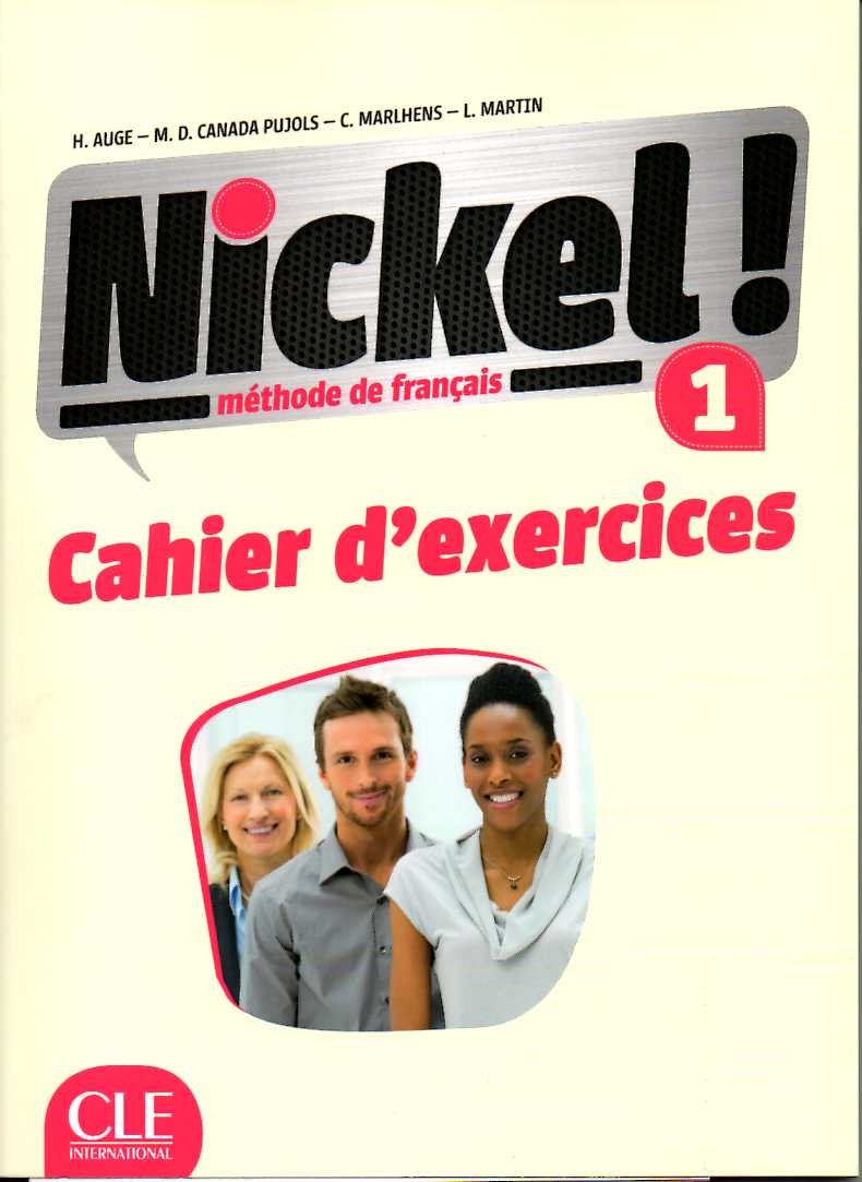 Nickel!1 Niveaux A1-A2 Cahier d'activites