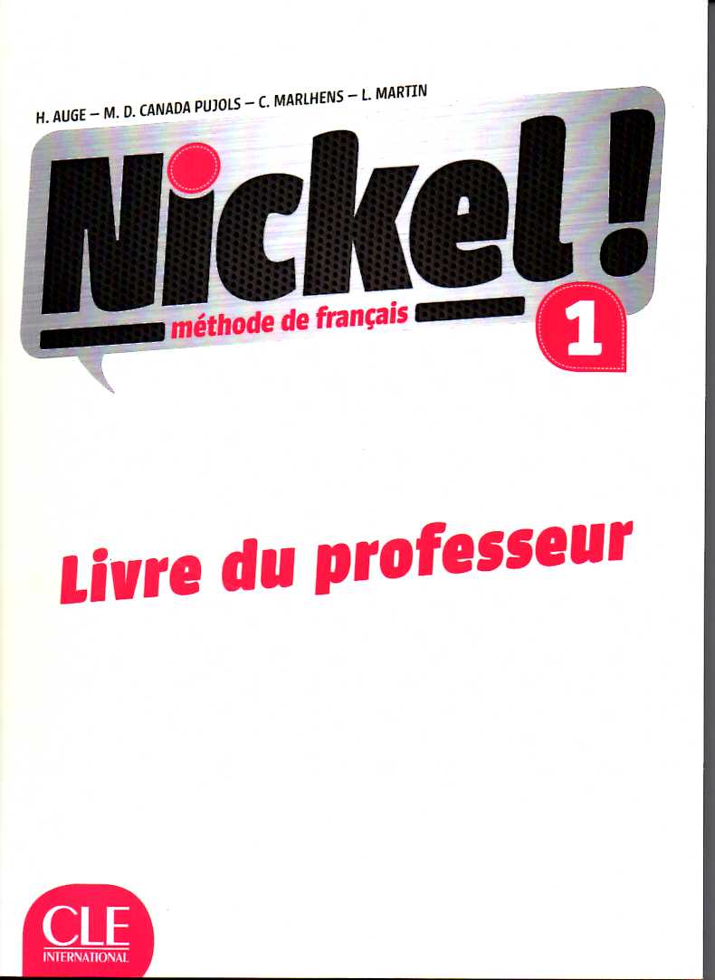 Nickel! 1 Niveaux A1-A2 Guide pedagogique