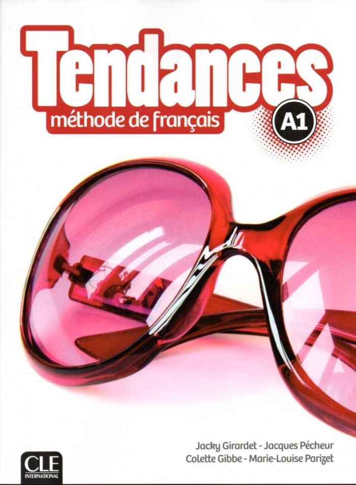 Tendances A1 -Livre de l'eleve + DVD-Rom Tendances A1 -Livre de l'eleve + DVD-Rom