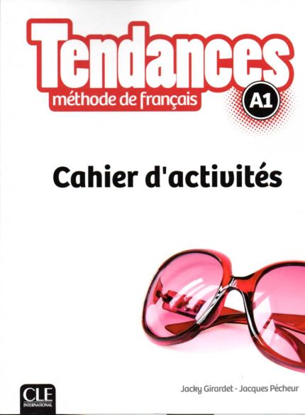 Tendances A1 - Cahier d'exercices