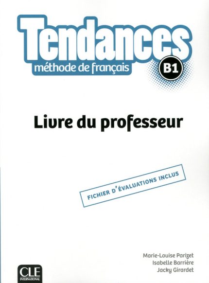 Tendances B1  Livre du professeur