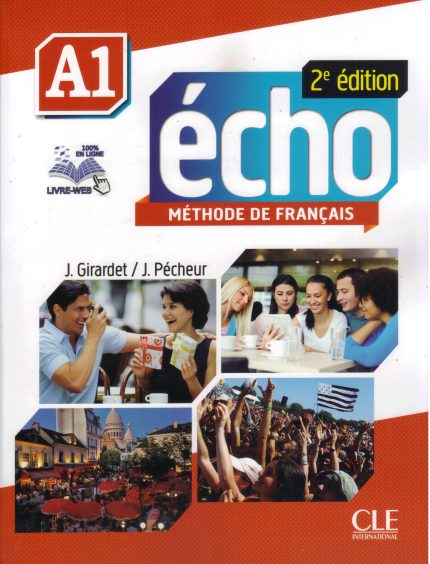 Echo - Niveau A1 - Livre de l'eleve + DVD-Rom + Livre-web - 2eme edition