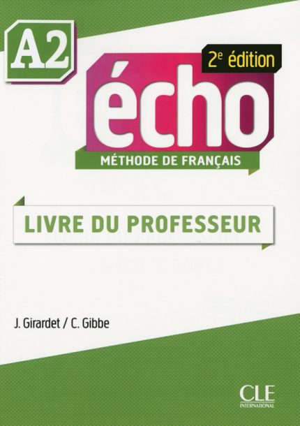 Echo - Niveau A2 - Guide pedagogique - 2eme edition
