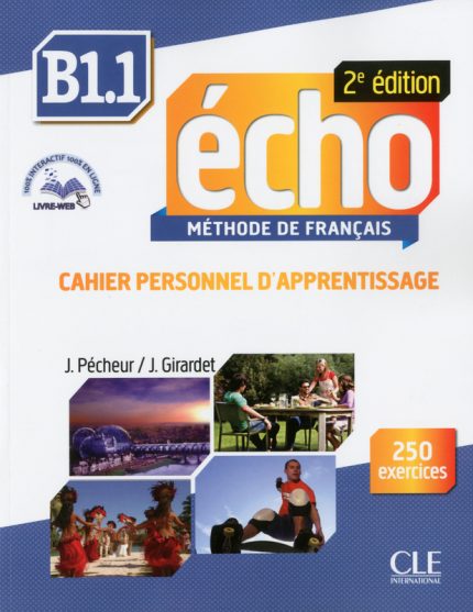 Echo - Niveau B1.1 - Cahier d'activites + CD + Livre-web - 2eme edition