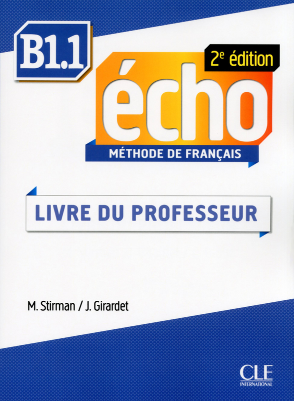 Echo - Niveau B1.1 - Guide pedagogique - 2eme edition