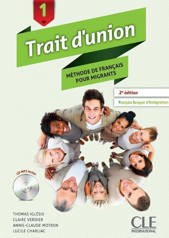 Trait d Union 1 Livre de l'eleve + CD audio - 2eme edition